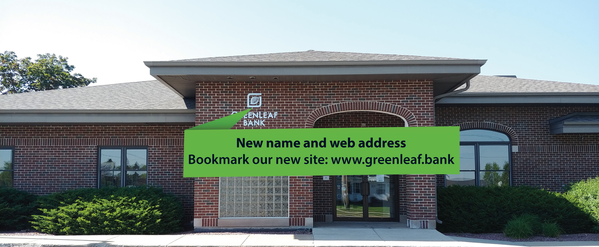 Greenleaf Wayside Bank is now GreenLeaf Bank